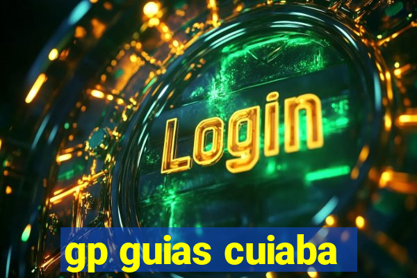 gp guias cuiaba