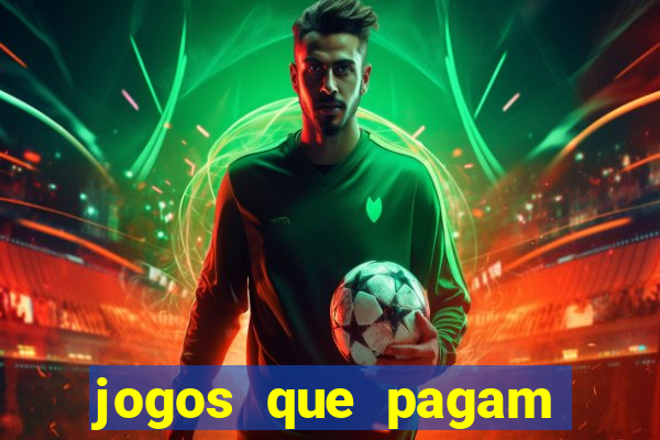 jogos que pagam dinheiro de verdade sem precisar depositar