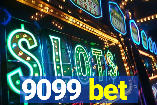 9099 bet