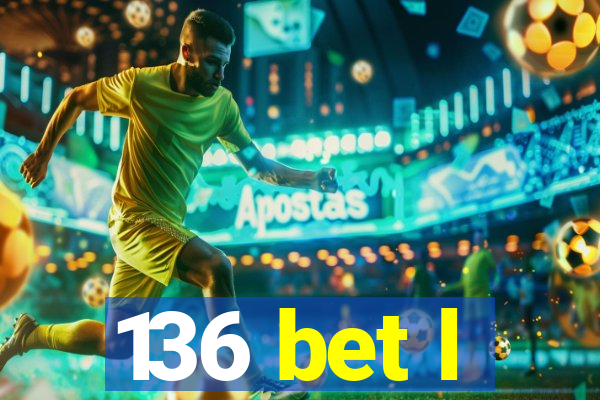 136 bet l