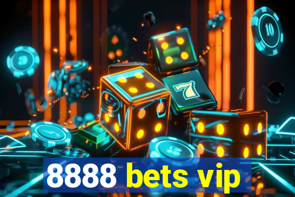 8888 bets vip
