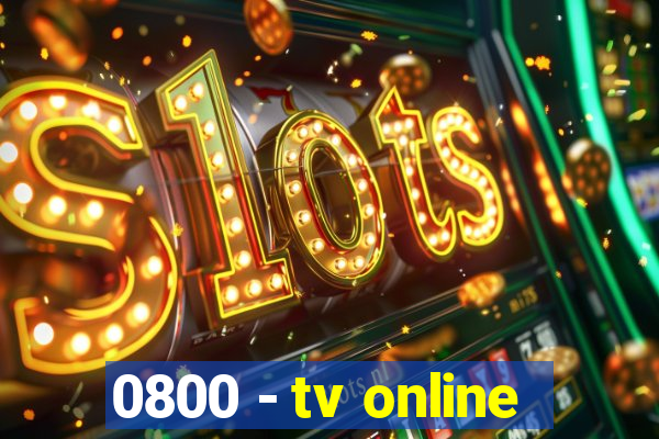 0800 - tv online