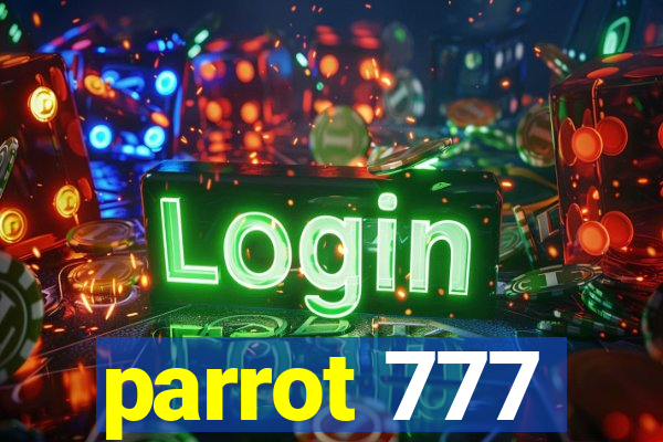 parrot 777