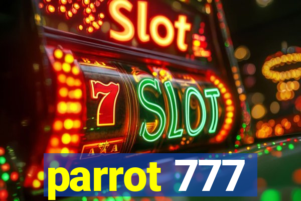parrot 777