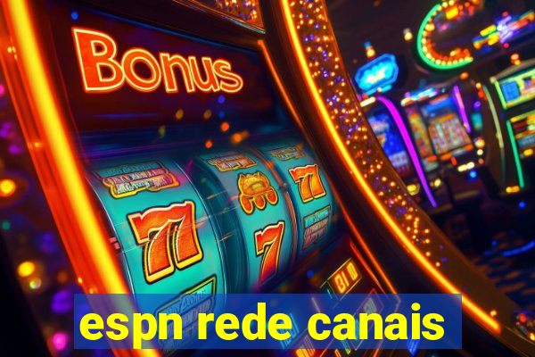 espn rede canais