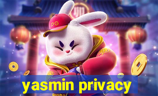 yasmin privacy