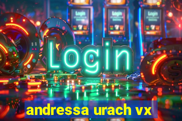 andressa urach vx