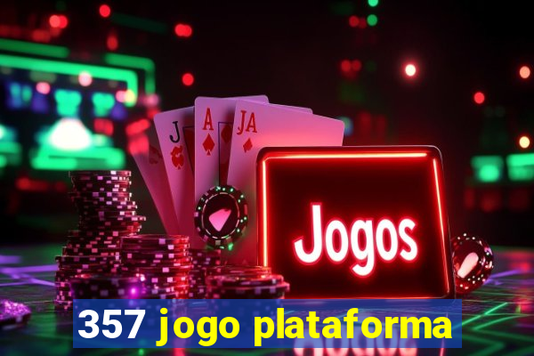 357 jogo plataforma