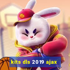 kits dls 2019 ajax