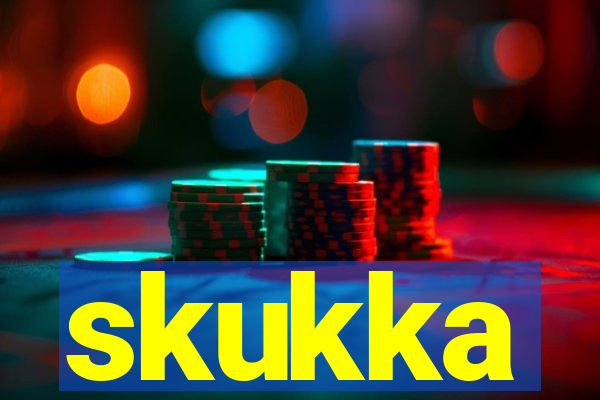 skukka
