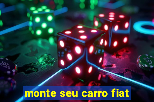 monte seu carro fiat