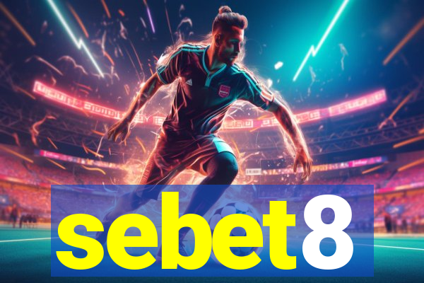 sebet8