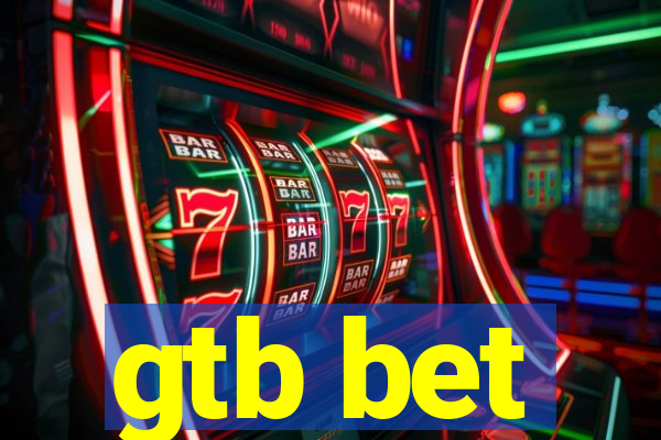 gtb bet