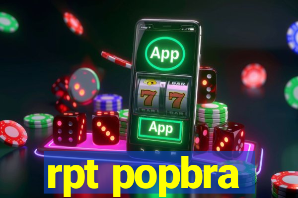 rpt popbra