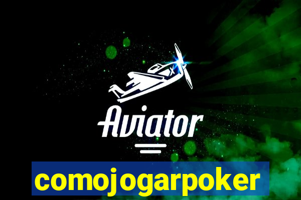 comojogarpoker