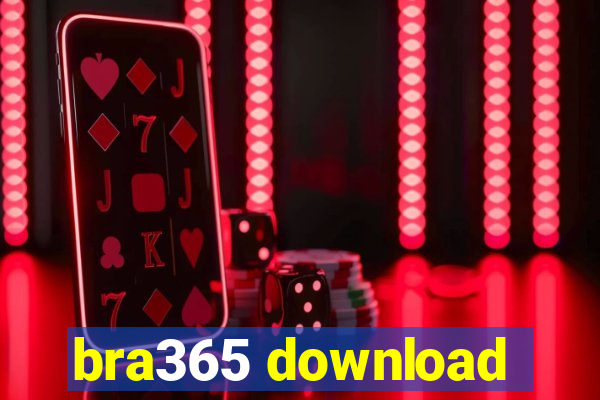 bra365 download