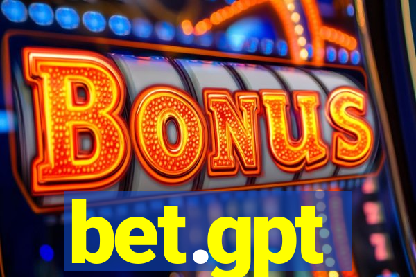 bet.gpt
