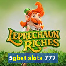 5gbet slots 777