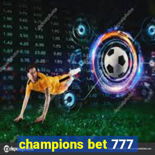 champions bet 777