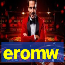 eromw