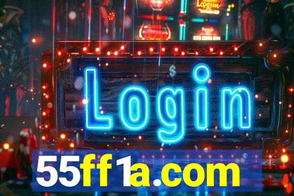 55ff1a.com