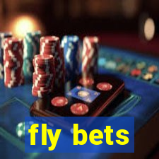 fly bets