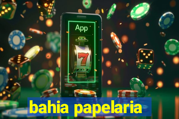 bahia papelaria