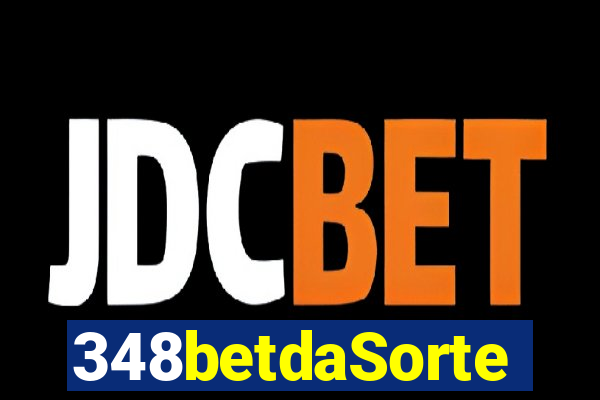 348betdaSorte