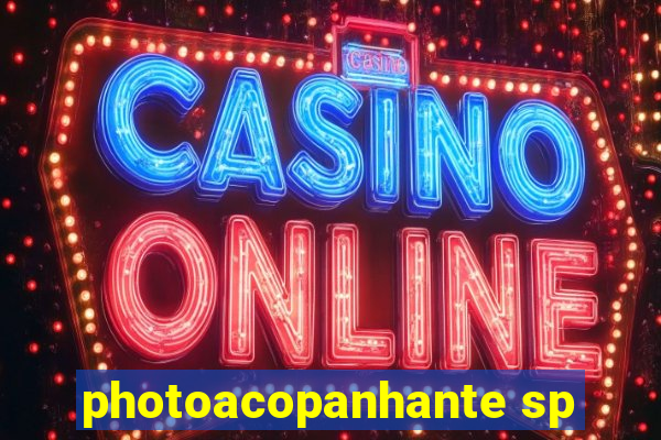 photoacopanhante sp