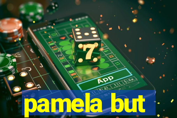 pamela but