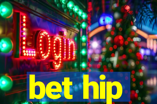 bet hip