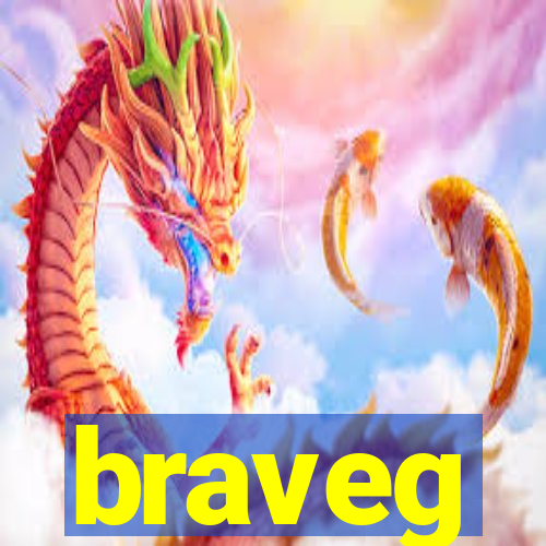 braveg