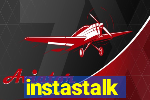 instastalk