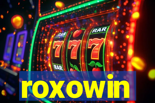 roxowin