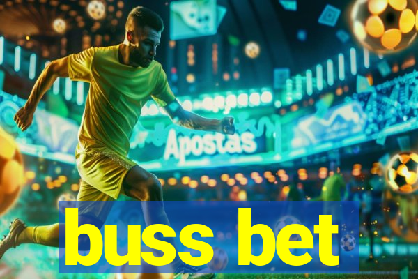 buss bet