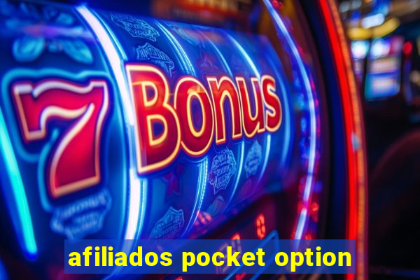 afiliados pocket option