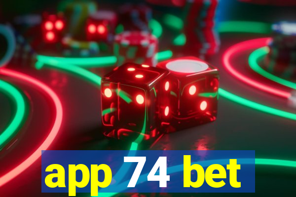 app 74 bet