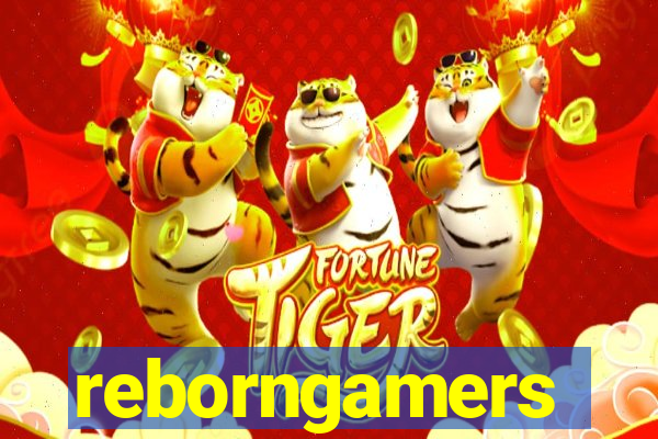 reborngamers