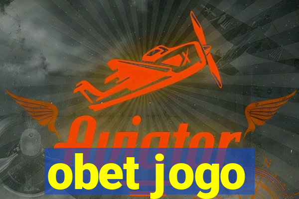 obet jogo