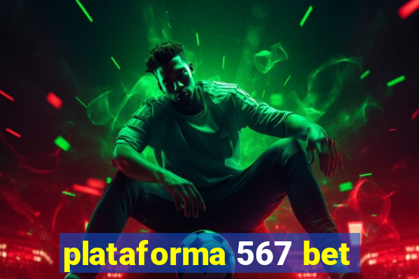plataforma 567 bet