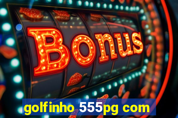 golfinho 555pg com
