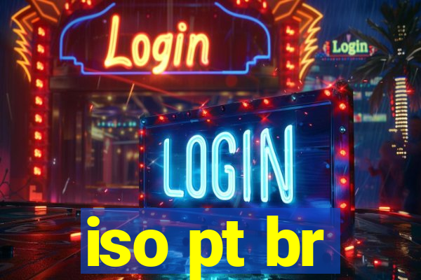 iso pt br