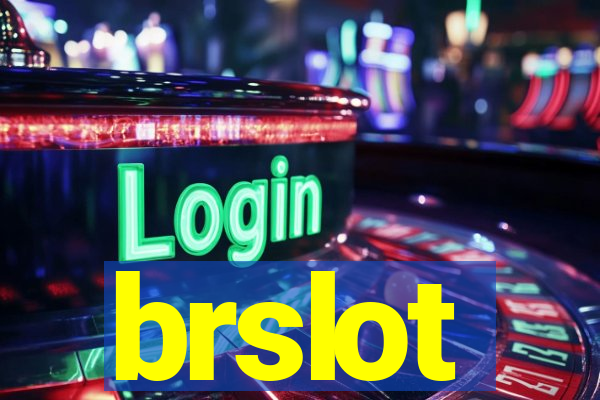 brslot