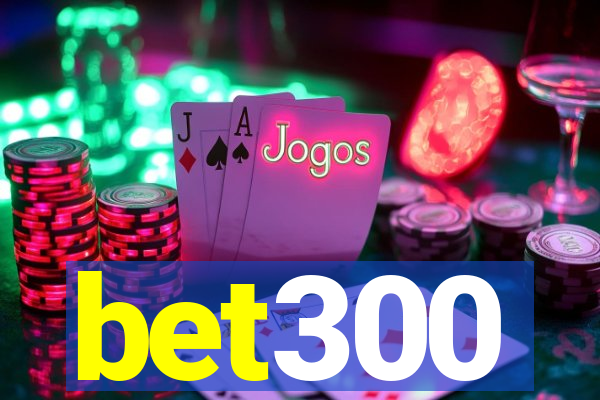 bet300