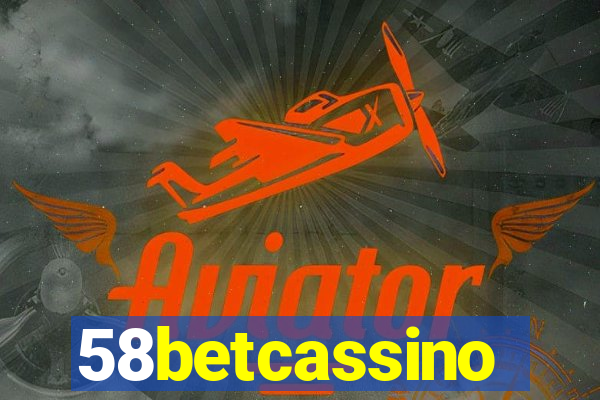 58betcassino
