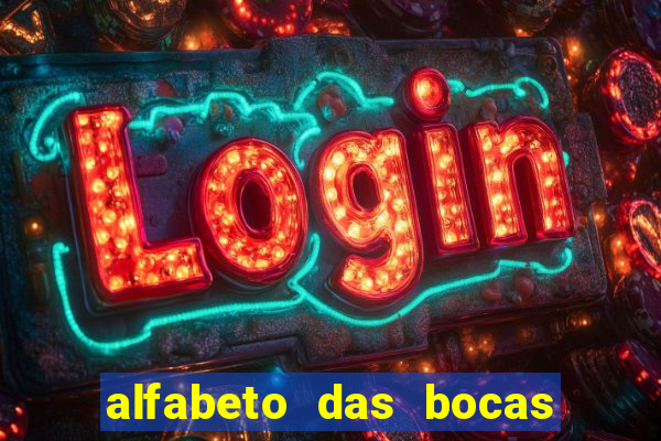 alfabeto das bocas para imprimir pdf