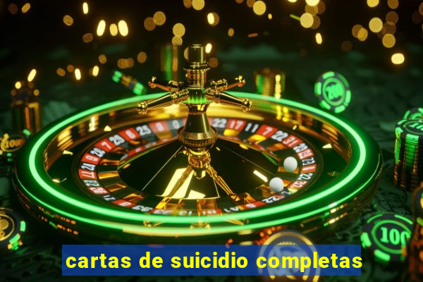 cartas de suicidio completas