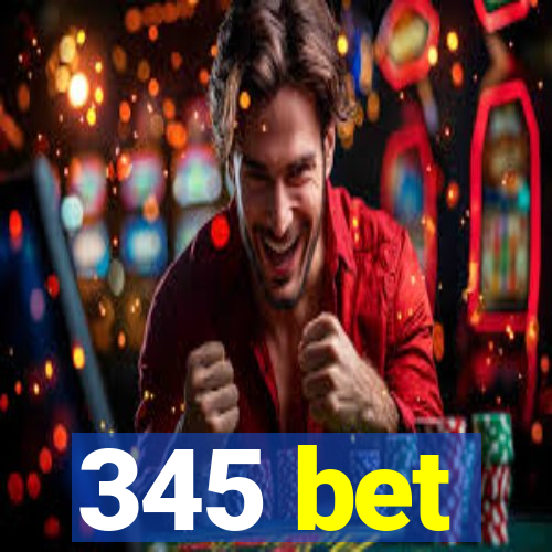 345 bet