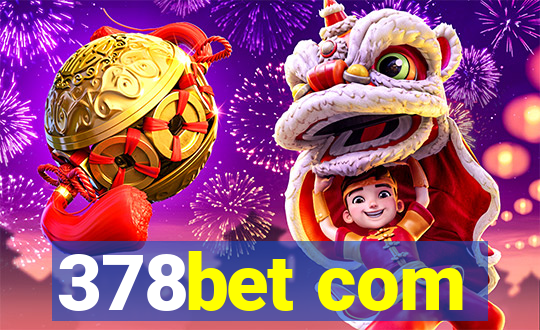 378bet com