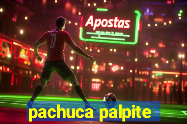 pachuca palpite